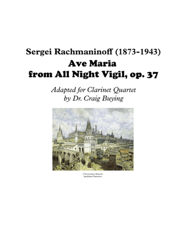 Rachmaninoff: Ave Maria for Clarinet Quartet (arr. Craig Buying)