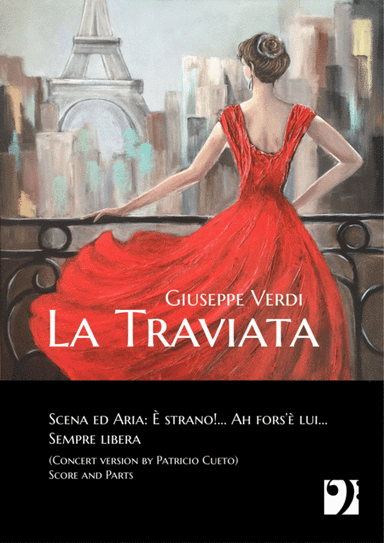 La Traviata - E strano... Ah forse e lui... Sempre libera (Concert version) (arr. Patricio Cueto)