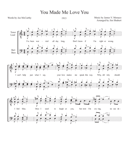 You Made Me Love You (arr. Arranged by Jim Shubert)