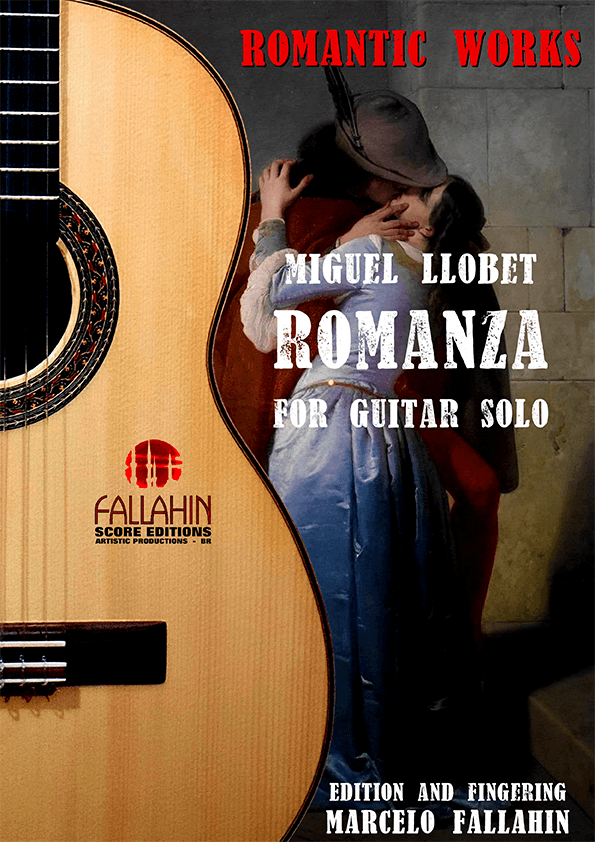 ROMANZA - MIGUEL LLOBET - FOR GUITAR SOLO (arr. Marcelo Fallahin)