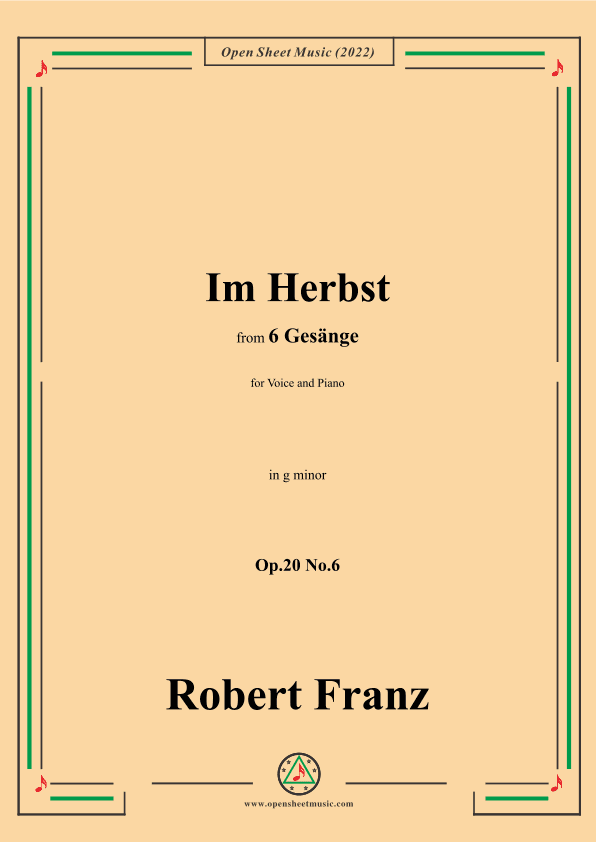 Franz-Im Herbst,in f sharp minor,Op.20 No.6,for Voice and Piano (arr. OSM Press)