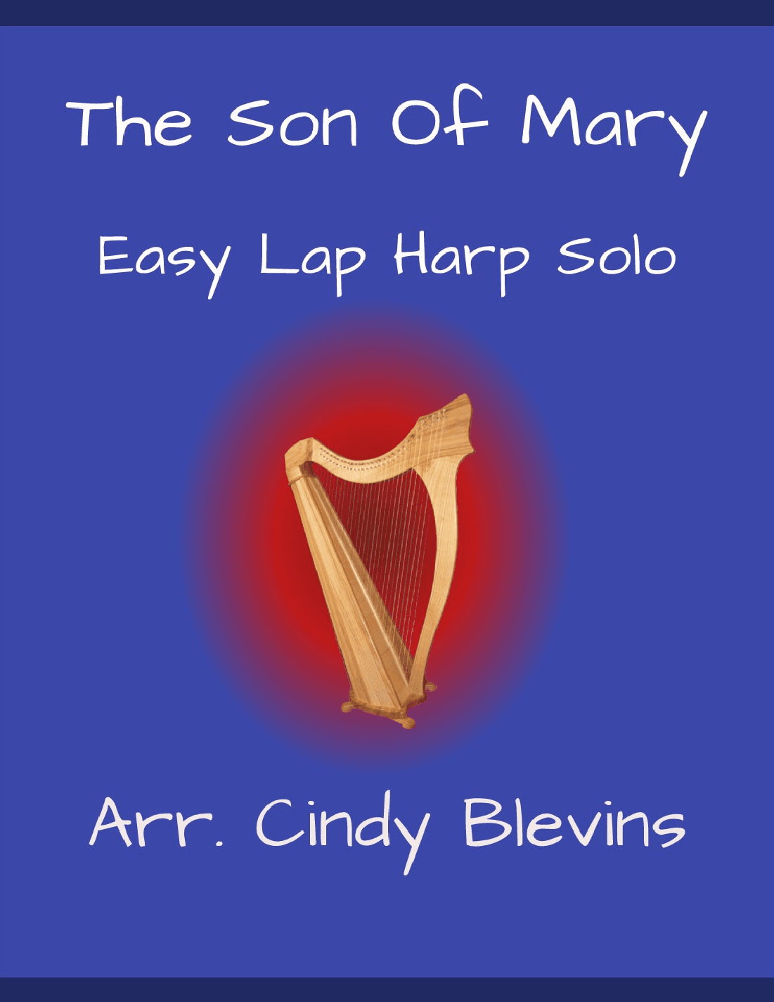 The Son of Mary, for Easy Lap Harp (arr. Cindy Blevins)