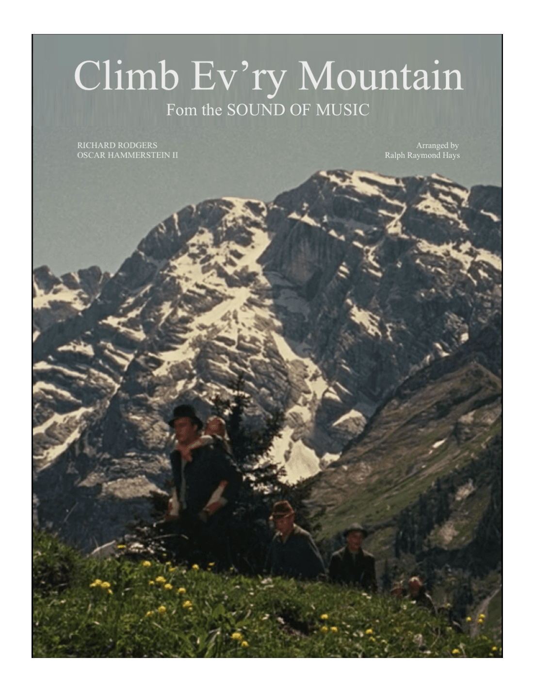 Climb Ev'ry Mountain (arr. Ralph Raymond Hays)