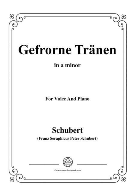 Schubert-Gefrorne Tränen,from 'Winterreise',Op.89(D.911) No.3,in a minor,for Voice&Piano (arr. MSM)