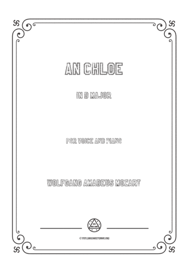 Mozart-An Chloe in D Major,for Voice and Piano (arr. MSM)