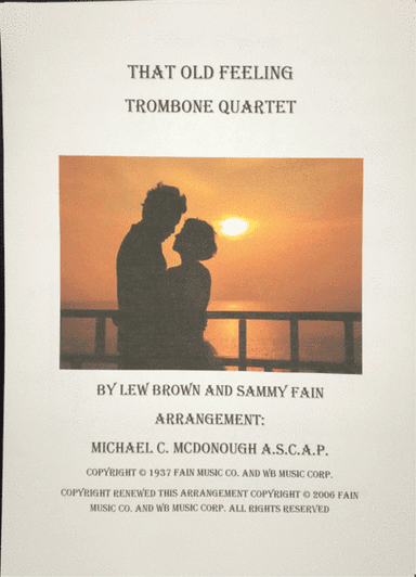 That Old Feeling (arr. Michael C. McDonough A.S.C.A.P.)