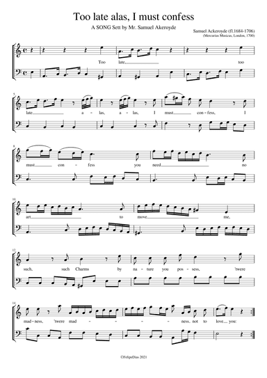 Too late alas I must confess (arr. Early Music Scores)