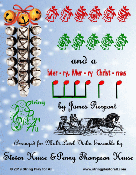 Jingle Bells and a Mer-ry, Mer-ry Christ-mas for Multi-Level Violin Ensemble (arr. Steven Kruse & Penny Thompson Kruse)