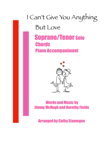 I Can't Give You Anything But Love (arr. Cathy Stamegna)