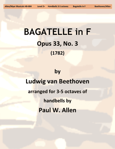 Bagatelle in F, Opus 33, No. 3 (arr. Paul W. Allen)