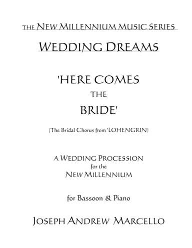 Here Comes the Bride - for the New Millennium - Bassoon & Piano (arr. Pavane Music, Inc.)