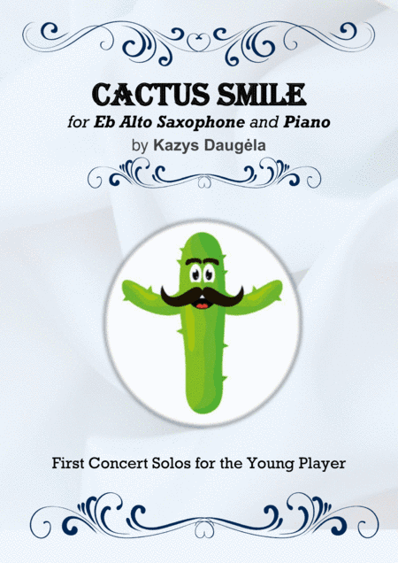 "Cactus Smile" for Alto Saxophone and Piano