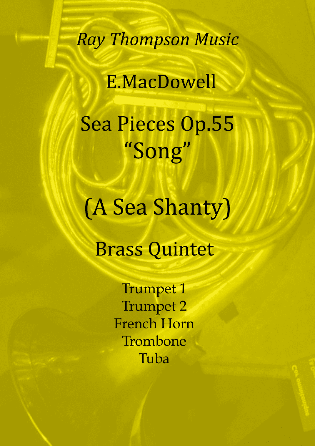 MacDowell: Sea Pieces Op.55 Song (Sea Shanty) - brass quintet (arr. Ray Thompson)