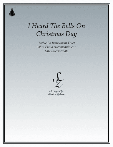 I Heard The Bells On Christmas Day (arr. Sandra Zylstra)