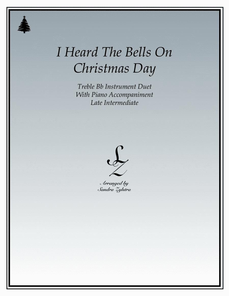 I Heard The Bells On Christmas Day (arr. Sandra Zylstra)