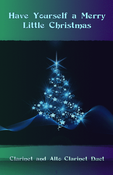 Have Yourself A Merry Little Christmas (arr. David McKeown)