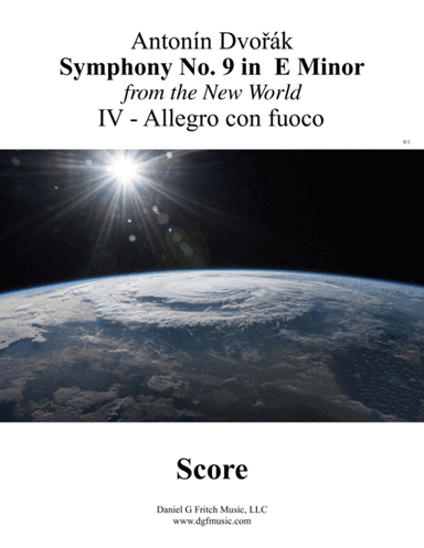Dvorak New World Symphony No 9 Movement IV with Transposed Instruments and Full Score - Allegro con (arr. Daniel G Fritch)