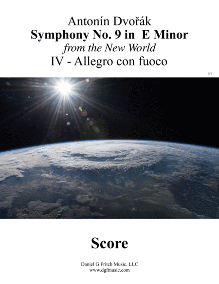 Dvorak New World Symphony No 9 Movement IV with Transposed Instruments and Full Score - Allegro con (arr. Daniel G Fritch)