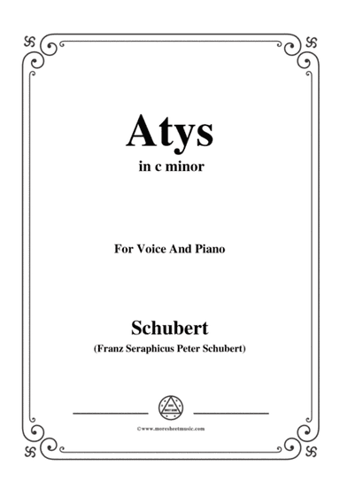 Schubert-Atys,in c minor,for Voice and Piano (arr. MSM)