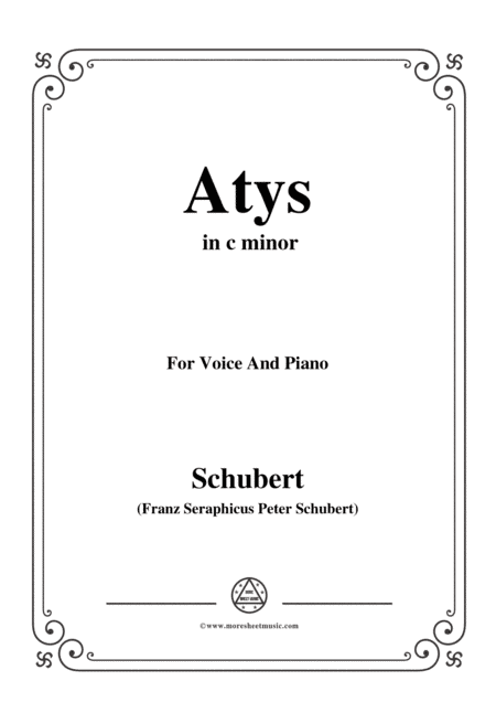 Schubert-Atys,in c minor,for Voice and Piano (arr. MSM)