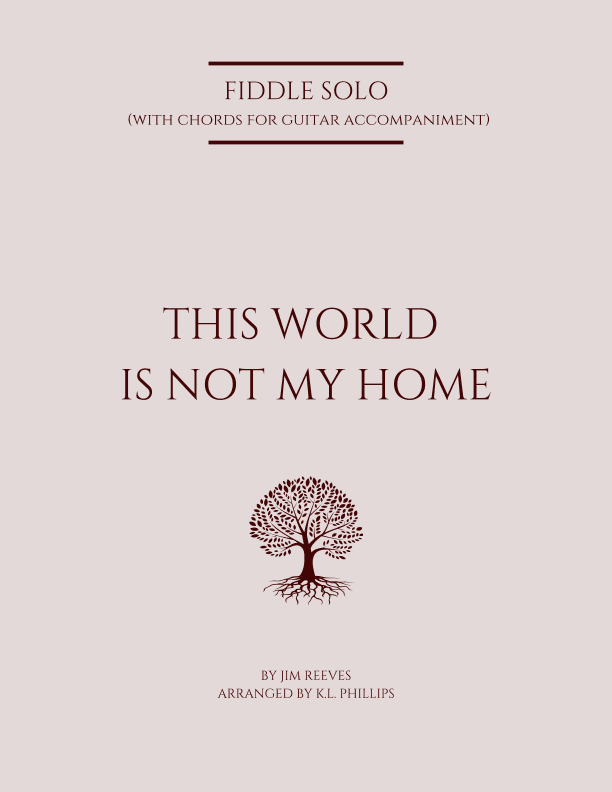 This World Is Not My Home (arr. K.L. Phillips)