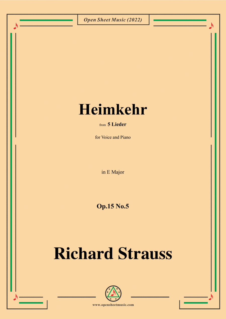 Richard Strauss-Heimkehr,in E Major,Op.15 No.5,from 5 Lieder,for Voice and Piano (arr. Open Cloud)