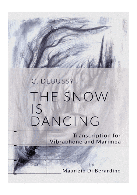 The snow is dancing (arr. Maurizio Di Berardino)