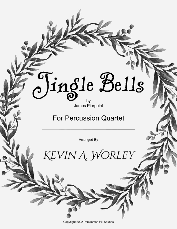 Jingle Bells (arr. Kevin A Worley)