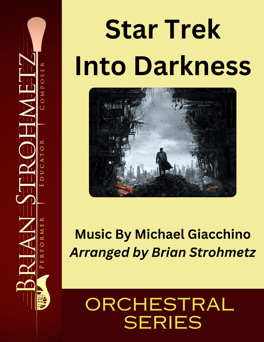 Star Trek Into Darkness Score (arr. Brian Strohmetz)