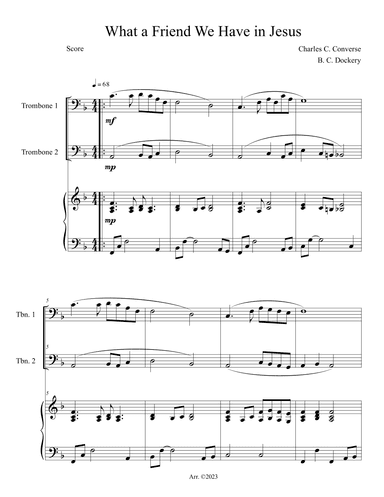 What a Friend We Have in Jesus (Trombone Duet with Piano Accompaniment) (arr. B. C. Dockery)