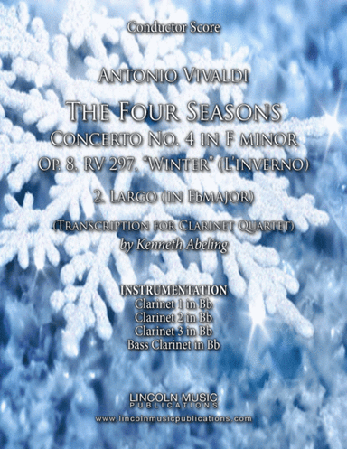 Vivaldi – L’inverno "Winter" 2. Largo from The Four Seasons - (for Clarinet Quartet) (arr. Kenneth Abeling)