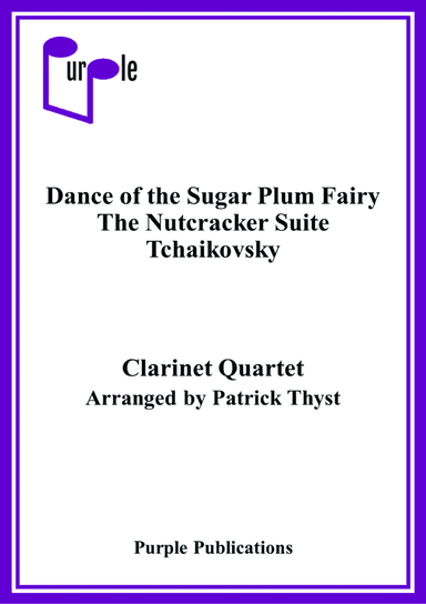 Dance of the Sugar Plum Fairy (from The Nutcracker Suite) (arr. Patrick Thyst)