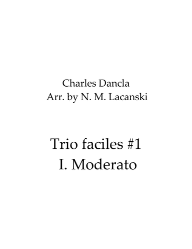 Trio faciles #1 I. Moderato (arr. Nick Lacanski)