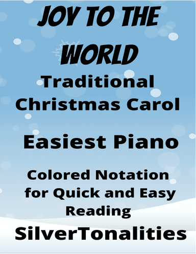 Joy to the World Easy Piano Sheet Music with Colored Notation (arr. SilverTonalities)