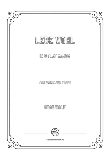 Wolf-Lebe wohl in G flat Major,for Voice and Piano (arr. MSM)