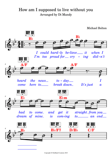 How Am I Supposed To Live Without You (arr. Di Mandy @ DiaMand Creations)