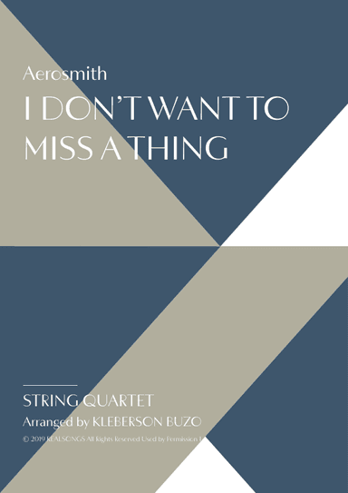 I Don't Want To Miss A Thing (arr. Kleberson Buzo)