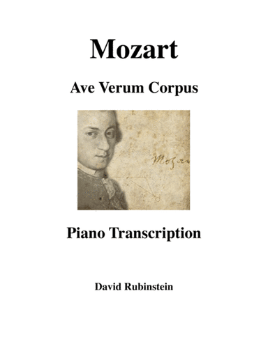 Ave Verum Corpus, K.618 - piano transcription (arr. David Rubinstein)