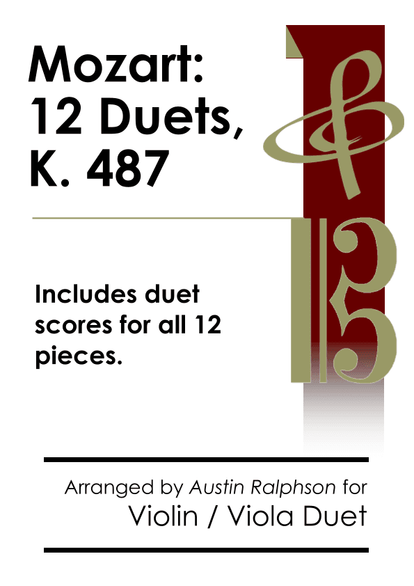 COMPLETE Mozart 12 duets, K. 487 - violin and viola duet (arr. Austin Ralphson)