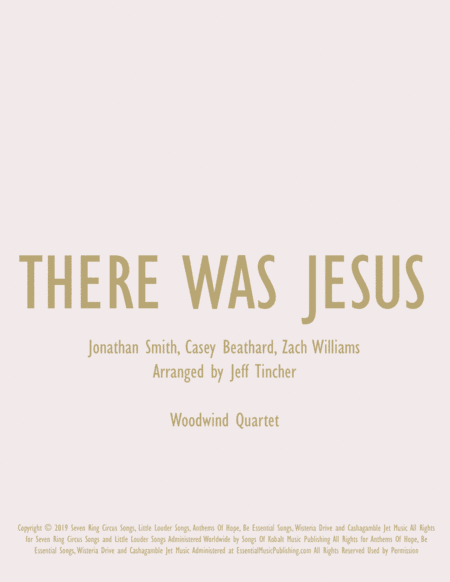 There Was Jesus (arr. Jeff Tincher)