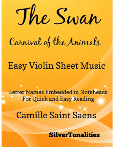 The Swan Carnival of the Animals Easy Violin Sheet Music (arr. SilverTonalities)