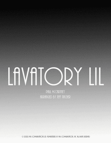 Lavatory Lil (arr. Jeff Tincher)