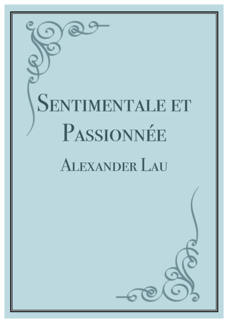 Sentimentale et Passionnée