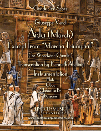 March – Aida March (excerpt from Triumphal March) (for Woodwind Quartet) (arr. Kenneth Abeling)