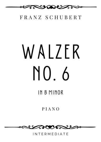 Schubert - Walzer No. 6 in B Minor - Intermediate (arr. Piacere Music Sheets)