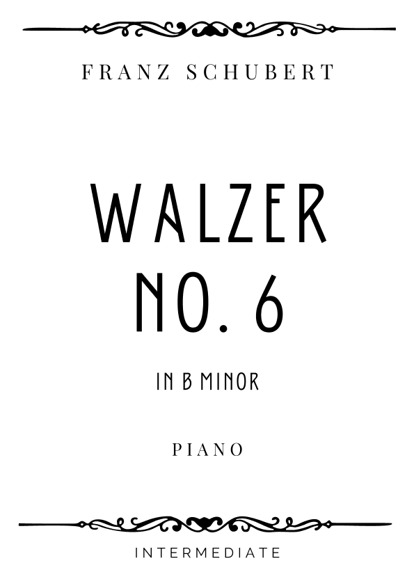 Schubert - Walzer No. 6 in B Minor - Intermediate (arr. Piacere Music Sheets)