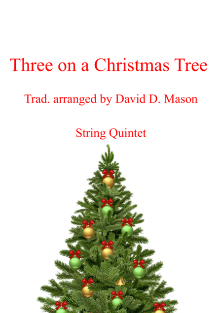 Three on a Christmas Tree (arr. David D. Mason)