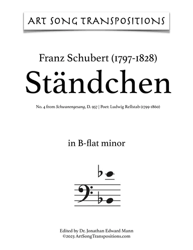 SCHUBERT: Ständchen, D. 957 no. 4 (transposed to B-flat minor, bass clef) (arr. ArtSongTranspositions.com)