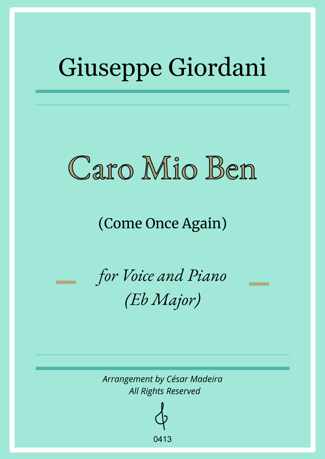 Caro Mio Ben (Come Once Again) - Eb Major - Voice and Piano (Full Score) (arr. César Madeira)