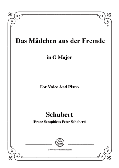 Schubert-Das Mädchen aus der Fremde,in G Major,for Voice&Piano (arr. MSM)
